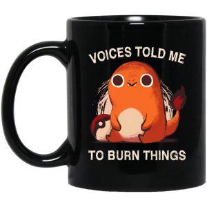 Voices Told Me To Burn Things Mug.jpg