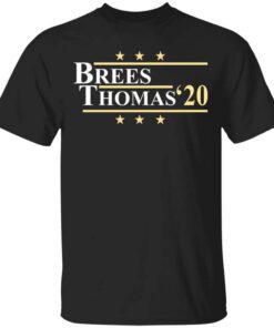 Vote Brees Thomas 2020 President T Shirt.jpg