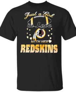 Washington Redskins Just A Girl In Love With Her Redskins T Shirt.jpg