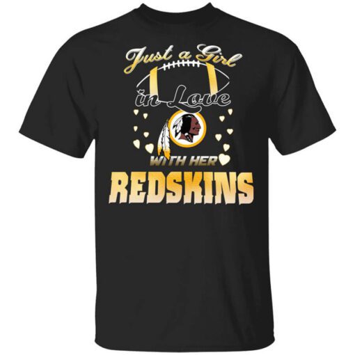 Washington Redskins Just A Girl In Love With Her Redskins T Shirt.jpg