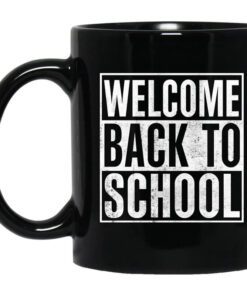 Welcome Back To School Mug.jpg