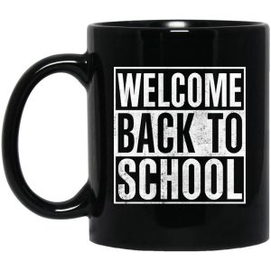 Welcome Back To School Mug.jpg