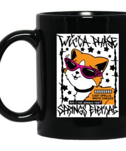 Wicca Phase Springs Eternal Cast Spells Mug.jpg