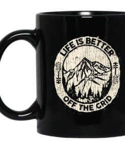 Wild Wonderful Life Is Better Off The Grid Mug.jpg