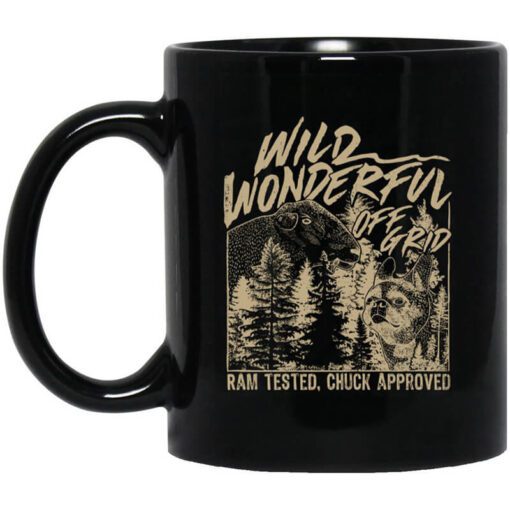 Wild Wonderful Off Grid Ram Tested Chuck Approved Mug.jpg