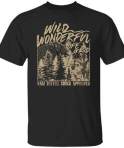 Wild Wonderful Off Grid Ram Tested Chuck Approved Shirt.jpg