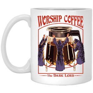 Worship Coffee The Dark Lord White Mug.jpg
