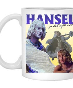 Zoolander Hansel So Hot Right Now Mug.jpg