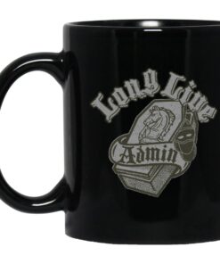 Administrative Results Long Live Admin Mug.jpg