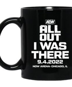 All Out I Was There 942022 Now Arena Chicago Il Mug.jpg