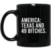 America Texas And 49 Bitches Mug.jpg