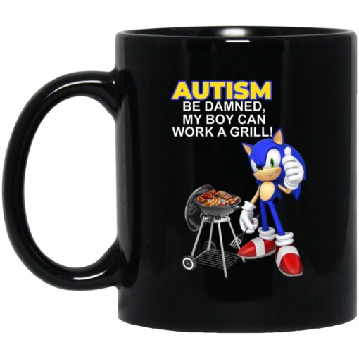 Autism Be Damned My Boy Can Work A Grill Mug.jpg