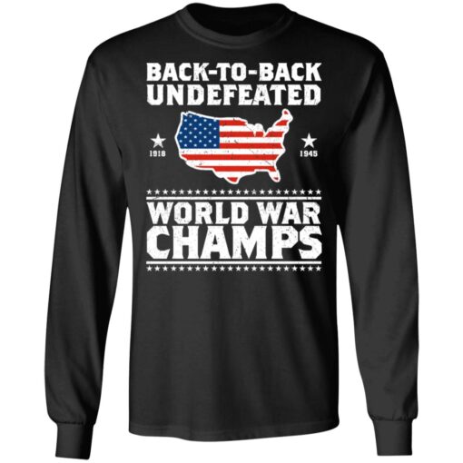 Back To Back Undefeated World War Champs Long Sleeve.jpg