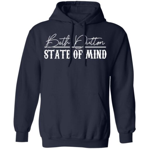 Beth Dutton State Of Mind 2 Hoodie 2.jpg