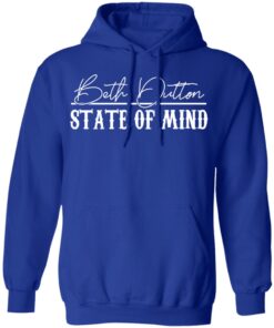 Beth Dutton State Of Mind 2 Hoodie 4.jpg