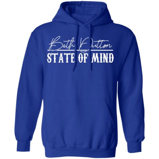 Beth Dutton State Of Mind 2 Hoodie 4.jpg