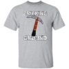 Brick Science Bricking Ground Shirt.jpg