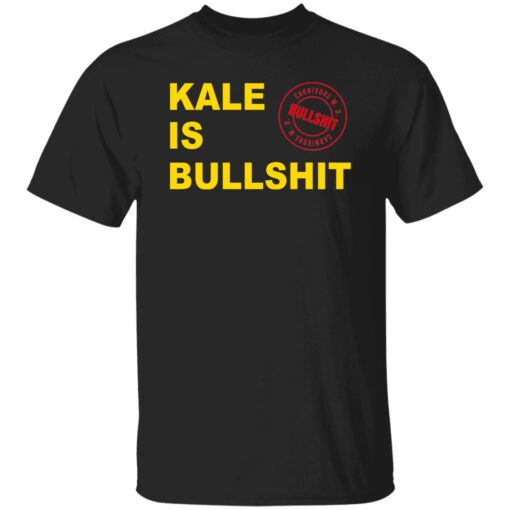 Carnivoremd Kale Is Bullshit T Shirt.jpg