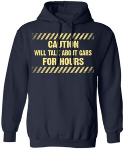 Caution Will Talk About Cars For Hours Hoodie 2.jpg