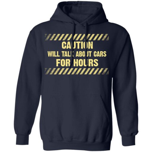 Caution Will Talk About Cars For Hours Hoodie 2.jpg