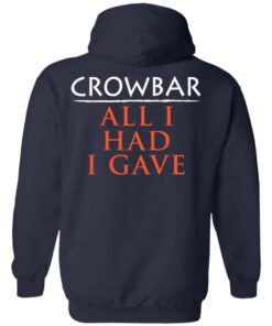 Crowbar Merch All I Had I Gave Hoodie Navy Back.jpg