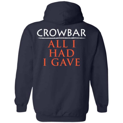 Crowbar Merch All I Had I Gave Hoodie Navy Back.jpg