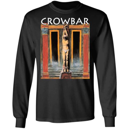 Crowbar Merch All I Had I Gave Long Sleeve Front.jpg