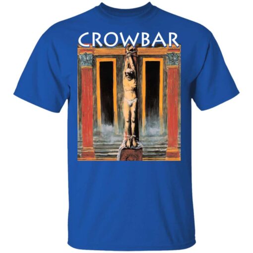 Crowbar Merch All I Had I Gave T Shirt Royal Front.jpg