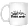 Demolition Ranch It Gonna Be Great Mug.jpg