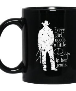 Distressed Every Girl Needs Little Rip In Her Jeans Mug.jpg