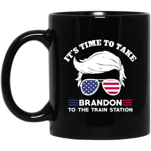 Donald Trump With American Flag Glasses Its Time To Take Brandon To The Train Station 2024 Mug.jpg