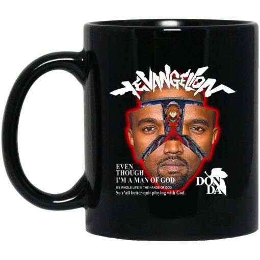 Evangelion Even Though Im A Man Of God Mug.jpg