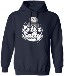 Extra Salty Hoodie 2.jpg