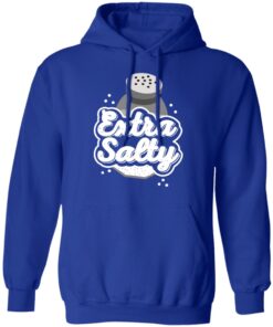 Extra Salty Hoodie 4.jpg