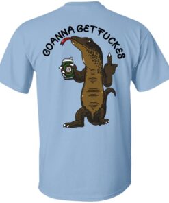 Goanna Get Fucker Shirt.jpg