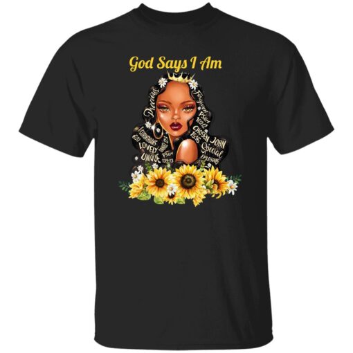 God Say I Am Black Girls Black Women Shirt.jpg