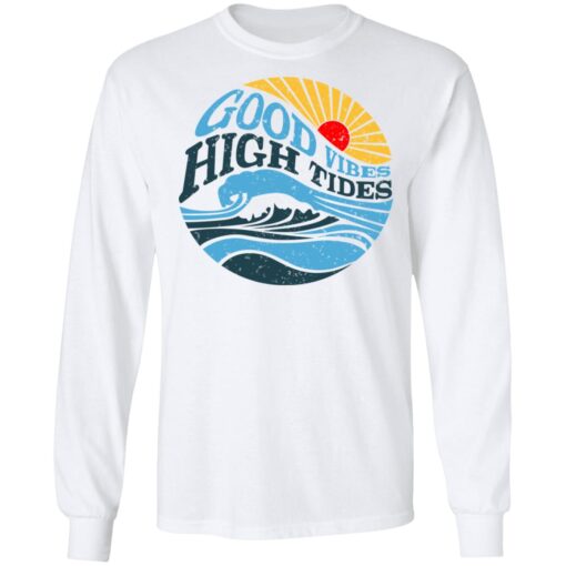 Good Vibes High Tides Long Sleeve 1.jpg