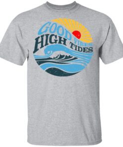 Good Vibes High Tides T Shirt.jpg