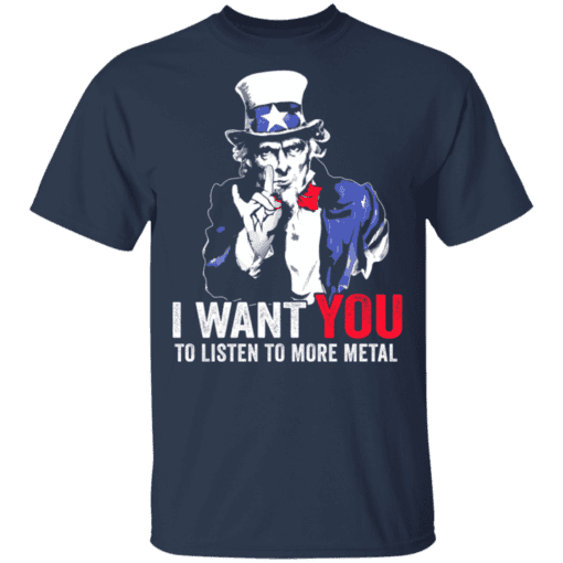 Hatewear Uncle Sam Metal I Want You To Listen To More Metal T Shirt Navy.png