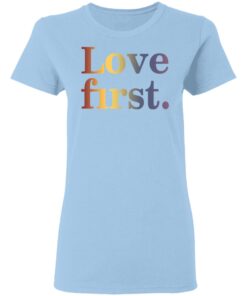 Hoda Kotb Love First Women T Shirt 1.jpg