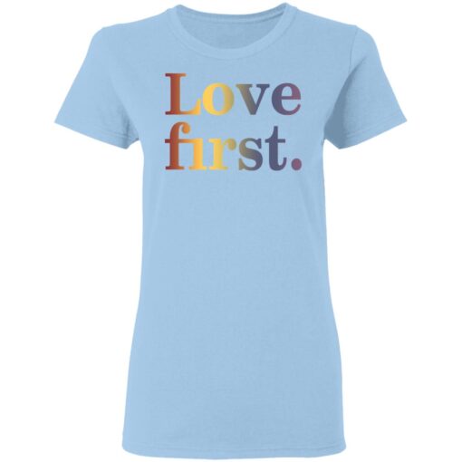 Hoda Kotb Love First Women T Shirt 1.jpg