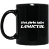 Hot Girls Take Lamictal Mug.jpg