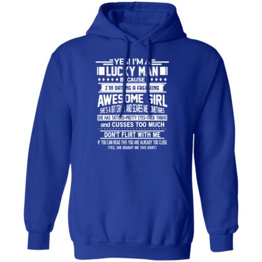 I Am A Lucky Man Dating A Freaking Awesome Girl Has Tattoos Hoodie 3.jpg