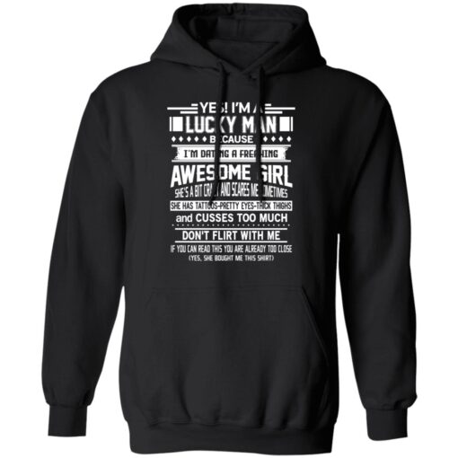 I Am A Lucky Man Dating A Freaking Awesome Girl Has Tattoos Hoodie.jpg