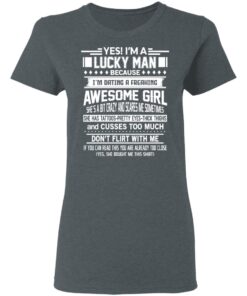 I Am A Lucky Man Dating A Freaking Awesome Girl Has Tattoos Women T Shirt 1.jpg