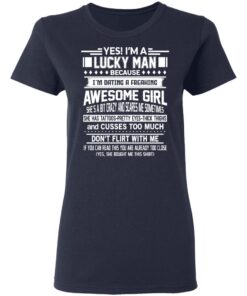 I Am A Lucky Man Dating A Freaking Awesome Girl Has Tattoos Women T Shirt 2.jpg