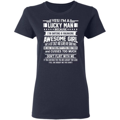 I Am A Lucky Man Dating A Freaking Awesome Girl Has Tattoos Women T Shirt 2.jpg