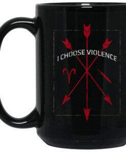 I Choose Violence Mug 1.jpg