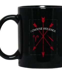 I Choose Violence Mug.jpg