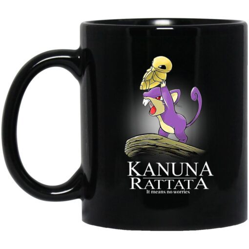 Kakuna Rattata It Means No Worries Mug.jpg